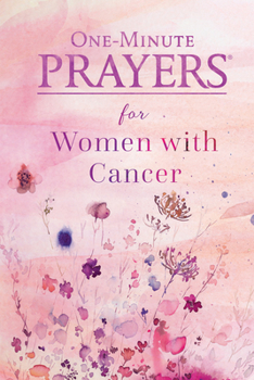 Hardcover One-Minute Prayers for Women with Cancer Book