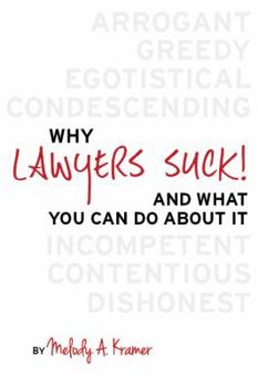 Paperback Why Lawyers Suck!: Hacking the Legal System, Part 1 Book