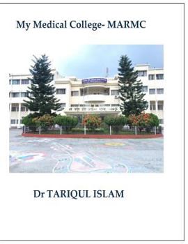 Paperback My Medical College- MARMC Book