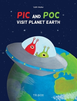 Hardcover Pic and Poc visit planet Earth Book