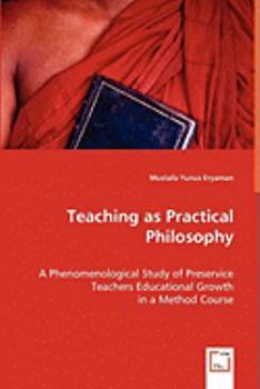 Paperback Teaching as Practical Philosophy Book