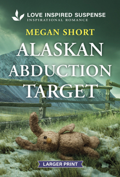 Mass Market Paperback Alaskan Abduction Target [Large Print] Book