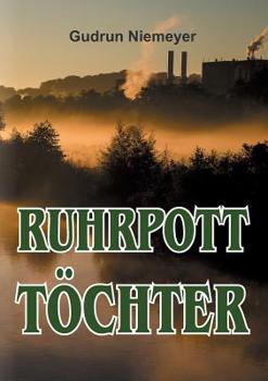 Paperback Ruhrpott-Töchter [German] Book