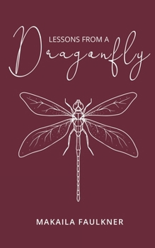 Paperback Lessons From A Dragonfly Book