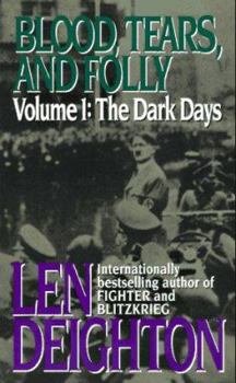 Blood, Tears and Folly: An Objective Look at World War II