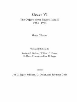Hardcover Gezer VI: The Objects from Phases I and II (1964-1974) Book