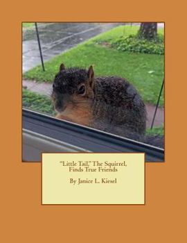 Paperback "Little Tail," The Squirrel, Finds True Friends Book