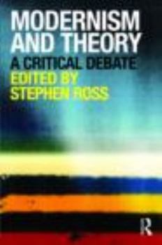 Paperback Modernism and Theory: A Critical Debate Book