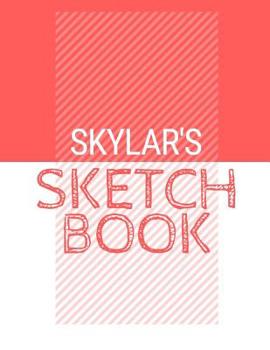 Paperback Skylar's Sketchbook: Personalized red sketchbook with name: 120 Pages Book