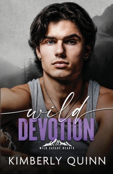Paperback Wild Devotion (Wild Savage Hearts) Book