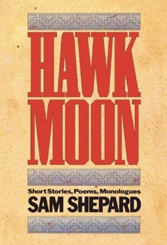 Paperback Hawk Moon: Short Stories, Poems, and Monologues Book