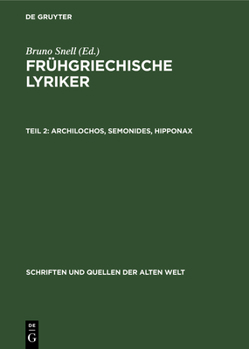 Hardcover Archilochos, Semonides, Hipponax [German] Book