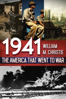 Hardcover 1941: The America That Went to War Book