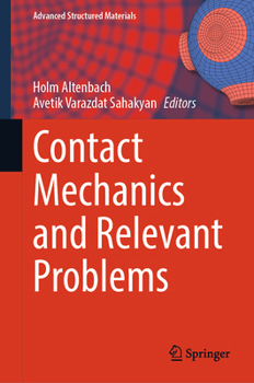 Hardcover Contact Mechanics and Relevant Problems Book