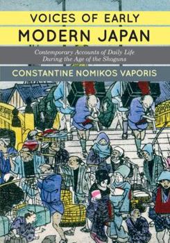 Paperback Voices of Early Modern Japan: Contemporary Accounts of Daily Life During the Age of the Shoguns Book