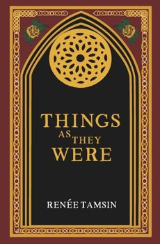 Things As They Were - Book #1 of the Arkis Tales