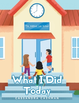 Hardcover What I Did Today Book