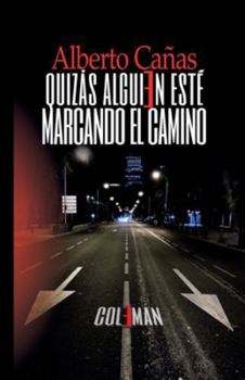 Paperback Quizás alguien esté marcando el camino [Spanish] Book