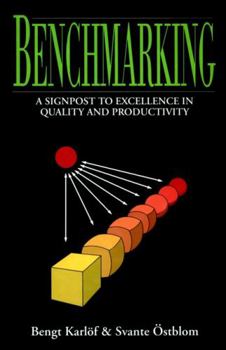 Hardcover Benchmarking: A Signpost to Excellence in Quality and Productivity Book