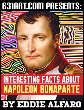 Paperback Interesting Facts About Napoleon Bonaparte Book