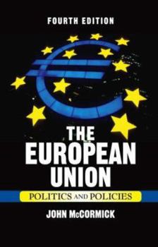 Paperback The European Union: Politics and Policies Book