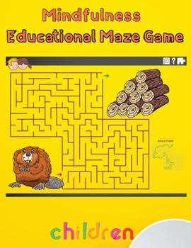 Paperback Mindfulness Educational Maze Game Children: 8.5''x11''/educational maze game coloring book