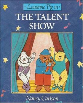 Hardcover Louanne Pig in the Talent Show Book