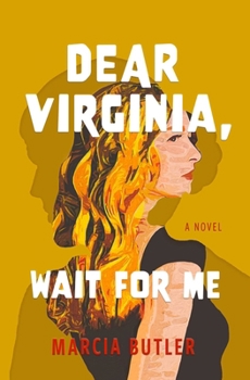 Paperback Dear Virginia, Wait for Me Book