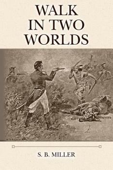 Paperback Walk in Two Worlds Book