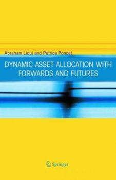 Paperback Dynamic Asset Allocation with Forwards and Futures Book