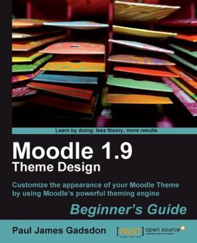 Paperback Moodle 1.9 Theme Design: Beginner's Guide Book