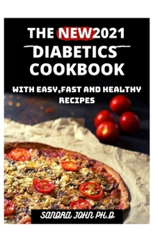 Paperback The New2021 Diabetics Cookbook Book
