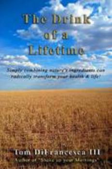 Paperback The Drink Of A Lifetime Book