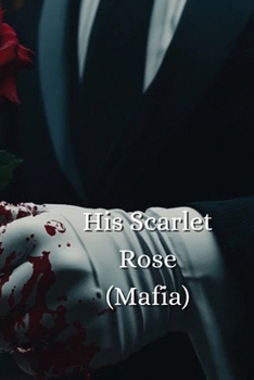 Paperback His Scarlet Rose Book