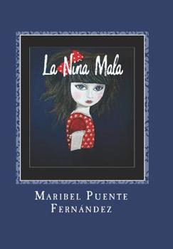 Paperback La Niña Mala: Editorial Alvi Books [Spanish] Book