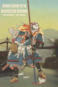 Paperback Kukishin Ryu: Bojutsu Kihon Book