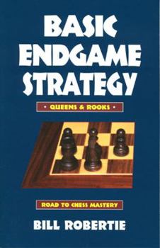 Paperback Basic Endgame Stratgy: Queens & Rooks Book