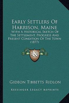 Early Settlers of Harrison, Maine
