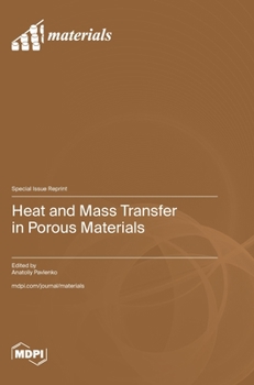 Hardcover Heat and Mass Transfer in Porous Materials Book