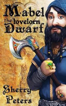 Paperback Mabel the Lovelorn Dwarf Book