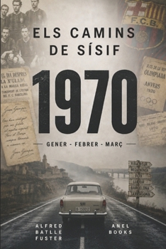 Paperback ELS CAMINS DE SÍSIF - 1970 [Gener - Febrer - Març] [Catalan] Book