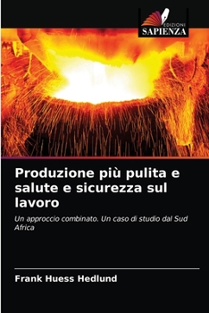 Paperback Produzione più pulita e salute e sicurezza sul lavoro [Italian] Book