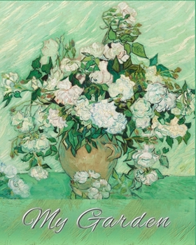 My Garden: sketchbook and journal