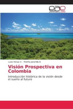 Paperback Visión Prospectiva en Colombia [Spanish] Book