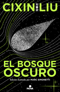 El bosque oscuro Ed. Ilus / The Dark Forest. Illustrated Edition (Spanish Edition)