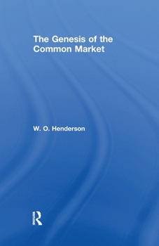 Paperback The Genesis of the Common Market Book