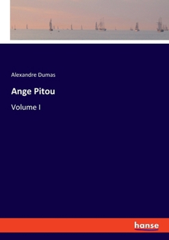 Paperback Ange Pitou: Volume I Book