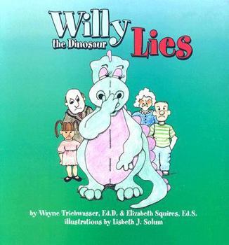 Paperback Willy the Dinosaur Lies Book