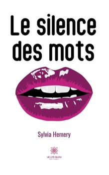 Paperback Le silence des mots [French] Book