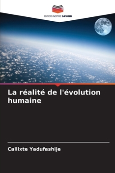 Paperback La réalité de l'évolution humaine [French] Book